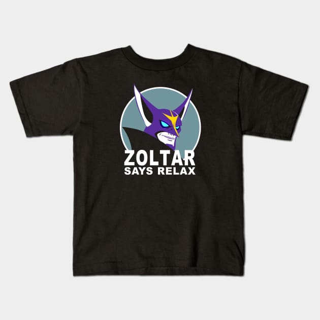 Zoltar Says Relax Kids T-Shirt by Nerdology